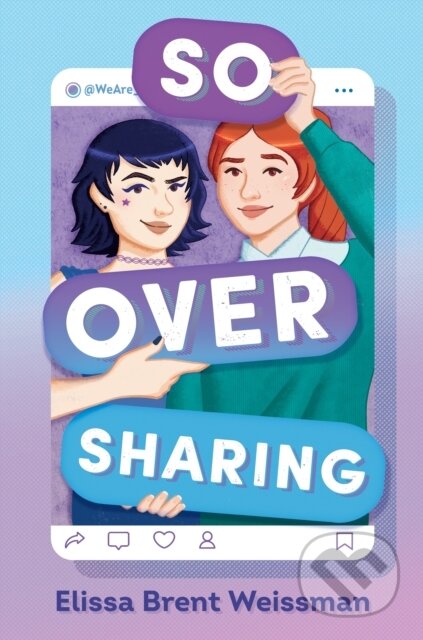 Kniha: So Over Sharing (Elissa Brent Weissman). , 2026 Kniha: So Over Sharing (Elissa Brent Weissman). , 2026
