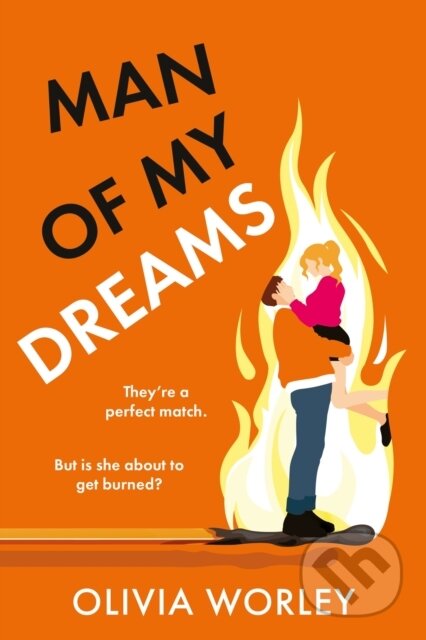 Kniha: Man of My Dreams (Olivia Worley). Quercus, 2026 Kniha: Man of My Dreams (Olivia Worley). Quercus, 2026