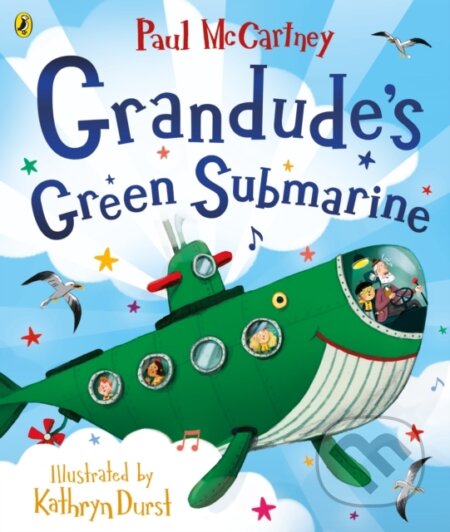Kniha: Grandude's Green Submarine (Paul McCartney). Puffin Books, 2022 Kniha: Grandude's Green Submarine (Paul McCartney). Puffin Books, 2022