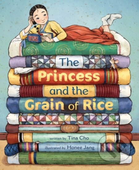 Kniha: The Princess and the Grain of Rice (Tina Cho). Farrar, Straus and Giroux, 2026 Kniha: The Princess and the Grain of Rice (Tina Cho). Farrar, Straus and Giroux, 2026