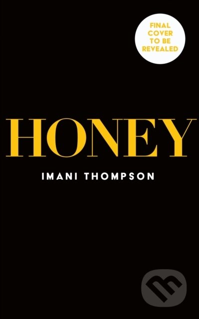 Kniha: Honey (Imani Thompson). The Borough Press, 2026 Kniha: Honey (Imani Thompson). The Borough Press, 2026