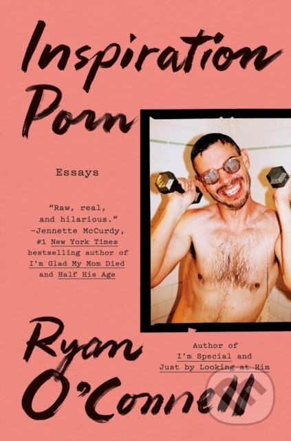Kniha: Inspiration Porn (Ryan O'Connell). St. Martin's Press, 2026 Kniha: Inspiration Porn (Ryan O'Connell). St. Martin's Press, 2026