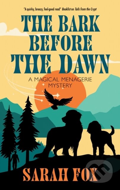 Kniha: The Bark Before the Dawn (Sarah Fox). Severn House, 2026 Kniha: The Bark Before the Dawn (Sarah Fox). Severn House, 2026