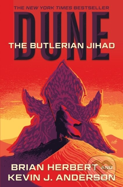 Kniha: Dune: The Butlerian Jihad (Brian Herbert a Kevin J. Anderson). Tor Books, 2025 Kniha: Dune: The Butlerian Jihad (Brian Herbert a Kevin J. Anderson). Tor Books, 2025