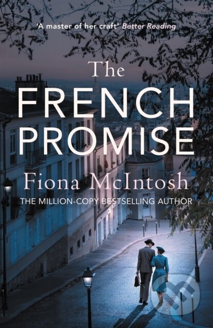 Kniha: The French Promise (Mcintosh Fiona). Allison & Busby, 2025 Kniha: The French Promise (Mcintosh Fiona). Allison & Busby, 2025