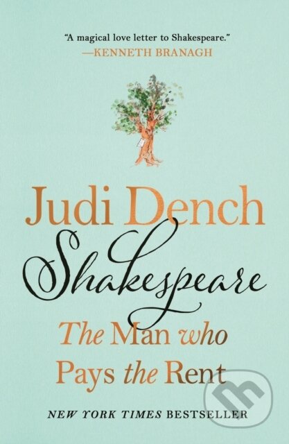 Kniha: Shakespeare: The Man Who Pays the Rent (Brendan O'Hea a Judi Dench). St. Martins Griffin, 2026 Kniha: Shakespeare: The Man Who Pays the Rent (Brendan O'Hea a Judi Dench). St. Martins Griffin, 2026