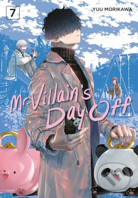 Kniha: Mr. Villain's Day Off 07 (Yuu Morikawa). Square Enix, 2026 Kniha: Mr. Villain's Day Off 07 (Yuu Morikawa). Square Enix, 2026