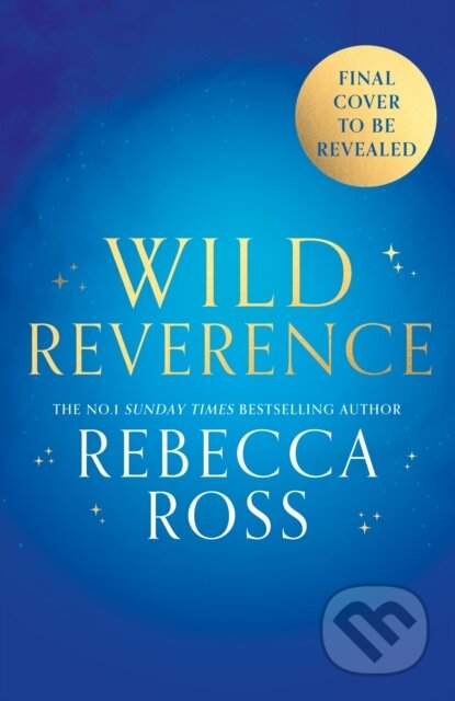 Kniha: Wild Reverence (Rebecca Ross). Magpie, 2025 Kniha: Wild Reverence (Rebecca Ross). Magpie, 2025