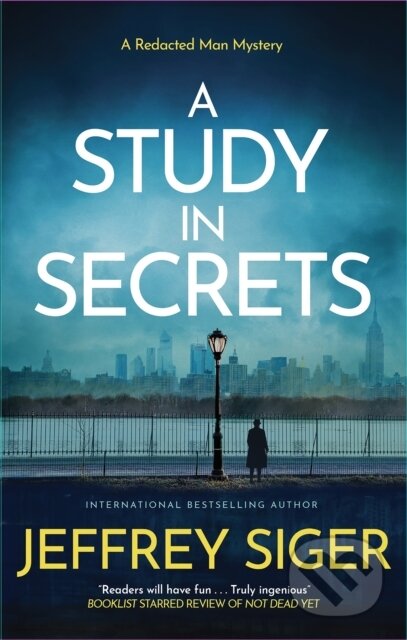 Kniha: A Study in Secrets (Jeffrey Siger). Severn House, 2026 Kniha: A Study in Secrets (Jeffrey Siger). Severn House, 2026