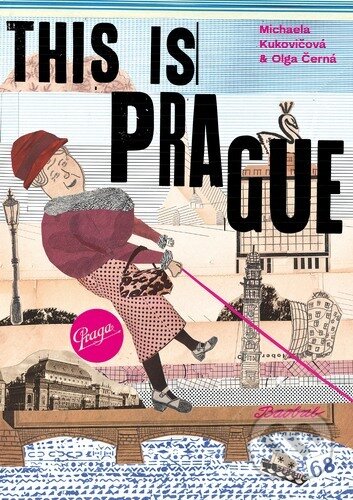 Kniha: This is Prague (Olga Černá). Baobab, 2026 Kniha: This is Prague (Olga Černá). Baobab, 2026