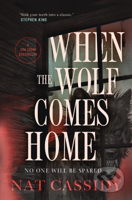 Kniha: When the Wolf Comes Home (Nat Cassidy). Tor Nightfire, 2025 Kniha: When the Wolf Comes Home (Nat Cassidy). Tor Nightfire, 2025