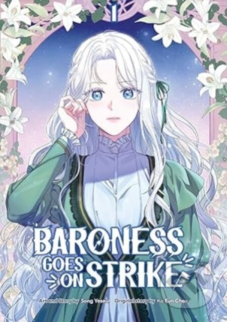 Kniha: Baroness Goes On Strike, Volume 1 (Yeseul Song). , 2025 Kniha: Baroness Goes On Strike, Volume 1 (Yeseul Song). , 2025