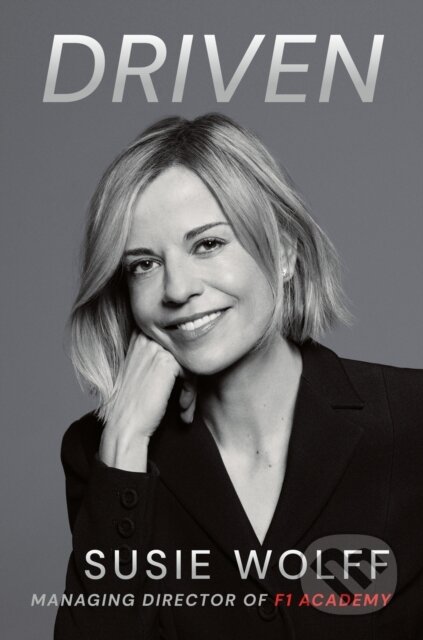 Kniha: Driven (Susie Wolff). , 2026 Kniha: Driven (Susie Wolff). , 2026