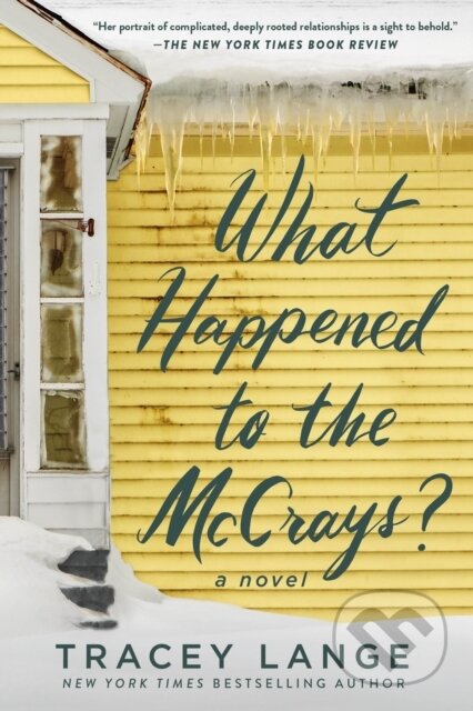 Kniha: What Happened to the McCrays? (Tracey Lange). Celadon Books, 2026 Kniha: What Happened to the McCrays? (Tracey Lange). Celadon Books, 2026