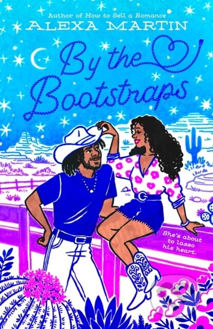 Kniha: By the Bootstraps (Alexa Martin). , 2026 Kniha: By the Bootstraps (Alexa Martin). , 2026