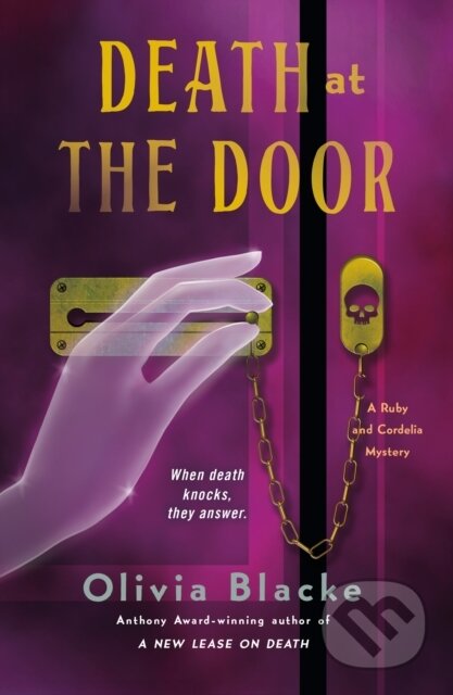 Kniha: The Death at the Door (Olivia Blacke). Minotaur Books, 2026 Kniha: The Death at the Door (Olivia Blacke). Minotaur Books, 2026