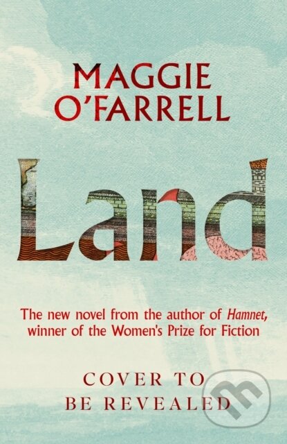 Kniha: Land (Maggie O'Farrell). Tinder, 2026 Kniha: Land (Maggie O'Farrell). Tinder, 2026