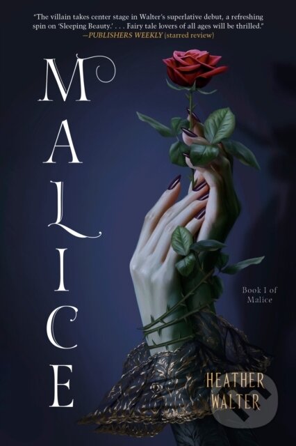 Kniha: Malice (Heather Walter). Del Rey, 2022 Kniha: Malice (Heather Walter). Del Rey, 2022