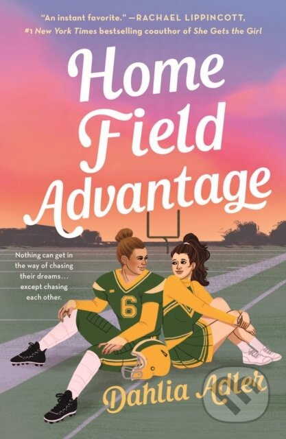 Kniha: Home Field Advantage (Dahlia Adler). Wednesday Books, 2024 Kniha: Home Field Advantage (Dahlia Adler). Wednesday Books, 2024