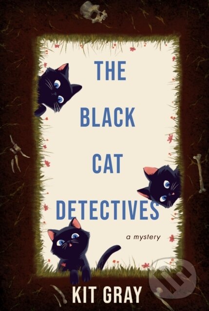 Kniha: The Black Cat Detectives (Kit Gray). Crooked Lane Books, 2026 Kniha: The Black Cat Detectives (Kit Gray). Crooked Lane Books, 2026