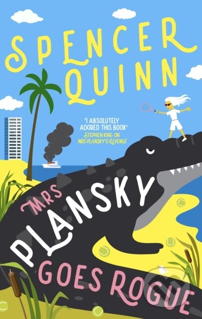 Kniha: Mrs Plansky Goes Rogue (Spencer Quinn). Bedford Square, 2026 Kniha: Mrs Plansky Goes Rogue (Spencer Quinn). Bedford Square, 2026