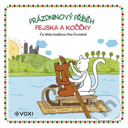 Audiokniha: Prázdninový příběh pejska a kočičky (Vlasta Hurtíková). Voxi, 2026 Audiokniha: Prázdninový příběh pejska a kočičky (Vlasta Hurtíková). Voxi, 2026