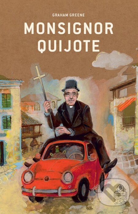 Kniha: Monsignor Quijote (Graham Greene). SSV, 2026 Kniha: Monsignor Quijote (Graham Greene). SSV, 2026