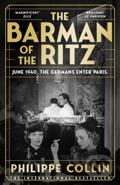 Kniha: The Barman of the Ritz (Philippe Collin). Transworld, 2026 Kniha: The Barman of the Ritz (Philippe Collin). Transworld, 2026