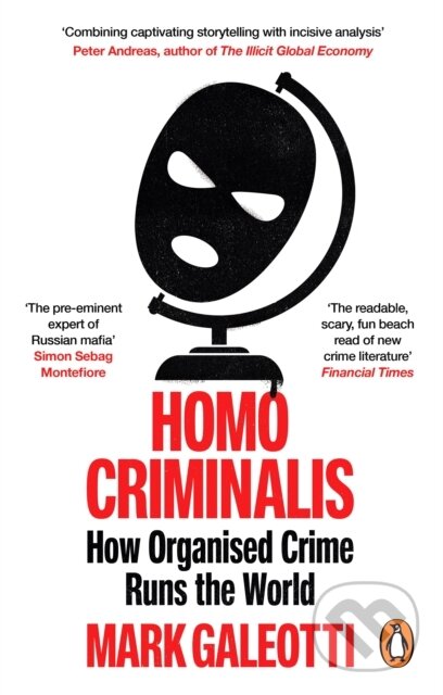 Kniha: Homo Criminalis (Mark Galeotti). Ebury Publishing, 2026 Kniha: Homo Criminalis (Mark Galeotti). Ebury Publishing, 2026