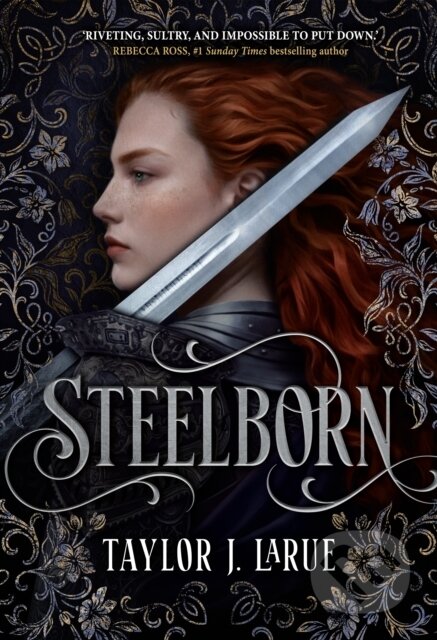 Kniha: Steelborn (Taylor J. LaRue). Transworld, 2026 Kniha: Steelborn (Taylor J. LaRue). Transworld, 2026