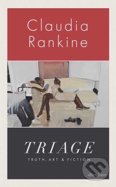 Kniha: Triage (Claudia Rankine). Penguin Books, 2026 Kniha: Triage (Claudia Rankine). Penguin Books, 2026