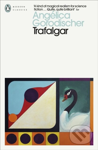 Kniha: Trafalgar (Angelica Gorodischer). Penguin Books, 2026 Kniha: Trafalgar (Angelica Gorodischer). Penguin Books, 2026