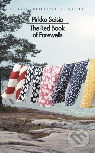 Kniha: The Red Book of Farewells (Pirkko Saisio). Penguin Books, 2026 Kniha: The Red Book of Farewells (Pirkko Saisio). Penguin Books, 2026