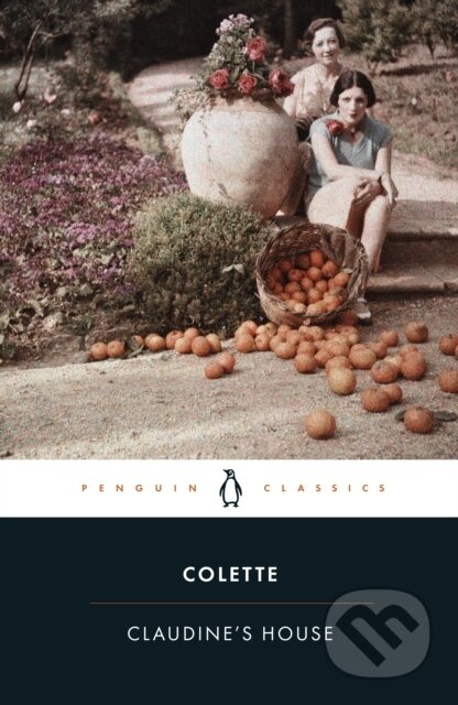 Kniha: Claudines House (Colette). Penguin Books, 2026 Kniha: Claudines House (Colette). Penguin Books, 2026