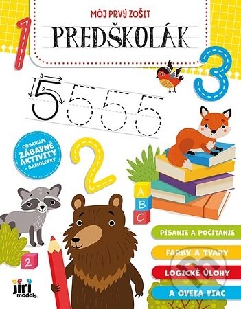 Kniha: Môj prvý zošit: Predškolák (Jiri Models SK). Jiri Models SK, 2026 Kniha: Môj prvý zošit: Predškolák (Jiri Models SK). Jiri Models SK, 2026