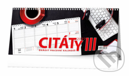 Pracovní kalendář Citáty III 2027 - stolní kalendář (Baloušek). Baloušek, 2026 Pracovní kalendář Citáty III 2027 - stolní kalendář (Baloušek). Baloušek, 2026