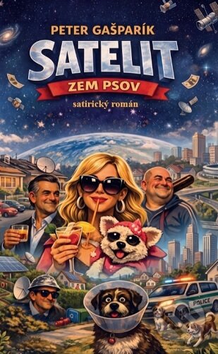 Kniha: Satelit (Zem psov) (Peter Gašparík). Pegart, 2026 Kniha: Satelit (Zem psov) (Peter Gašparík). Pegart, 2026