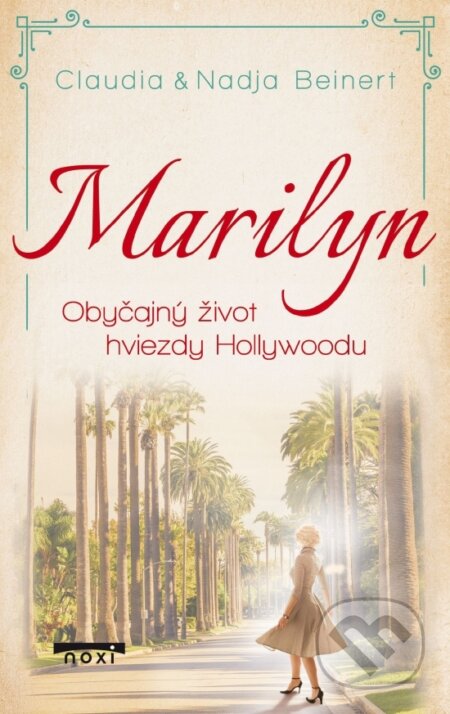 Kniha: Marilyn (Claudia Beinert a Nadja Beinert). NOXI, 2026 Kniha: Marilyn (Claudia Beinert a Nadja Beinert). NOXI, 2026