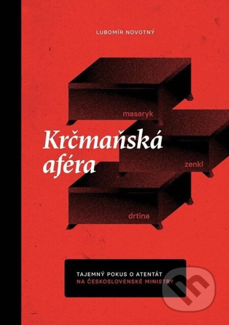 Kniha: Krčmaňská aféra (Lubomír Novotný). Univerzita Palackého v Olomouci, 2026 Kniha: Krčmaňská aféra (Lubomír Novotný). Univerzita Palackého v Olomouci, 2026