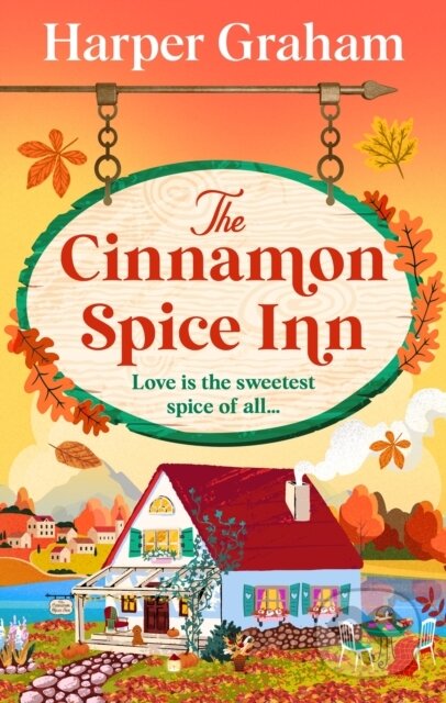 Kniha: The Cinnamon Spice Inn (Harper Graham). Bookouture, 2026 Kniha: The Cinnamon Spice Inn (Harper Graham). Bookouture, 2026
