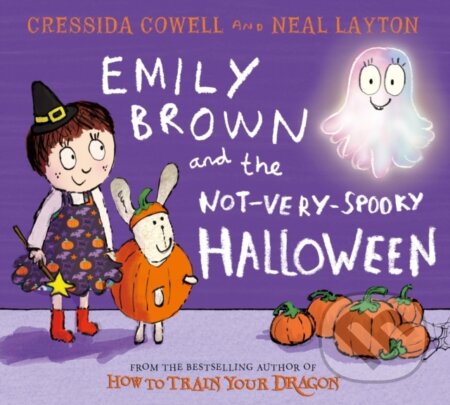 Kniha: Emily Brown and the Not-Very-Spooky Halloween (Cressida Cowell). Hachette Childrens Group, 2026 Kniha: Emily Brown and the Not-Very-Spooky Halloween (Cressida Cowell). Hachette Childrens Group, 2026