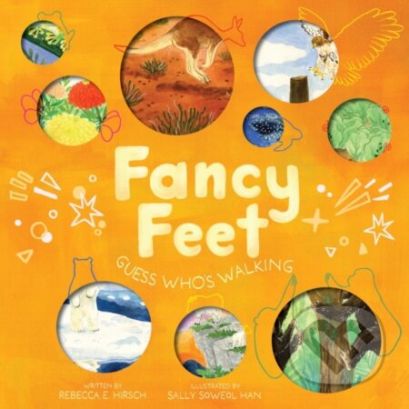 Kniha: Fancy Feet (Rebecca E. Hirsch). ABRAMS, 2026 Kniha: Fancy Feet (Rebecca E. Hirsch). ABRAMS, 2026
