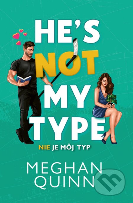 E-kniha: Nie je môj typ (Meghan Quinn). Zelený kocúr, 2026 E-kniha: Nie je môj typ (Meghan Quinn). Zelený kocúr, 2026