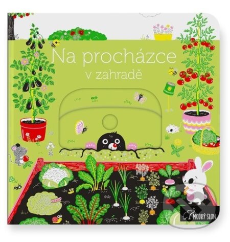 Kniha: Na procházce v zahradě (Modrý slon). Modrý slon, 2026 Kniha: Na procházce v zahradě (Modrý slon). Modrý slon, 2026
