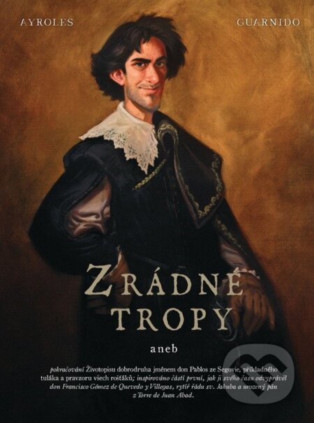 Kniha: Zrádné tropy (základní verze) (Alain Ayroles). Crew, 2026 Kniha: Zrádné tropy (základní verze) (Alain Ayroles). Crew, 2026