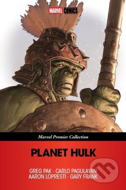 Kniha: Planet Hulk (Marvel Premier Collection) (Greg Pak). Marvel, 2026 Kniha: Planet Hulk (Marvel Premier Collection) (Greg Pak). Marvel, 2026