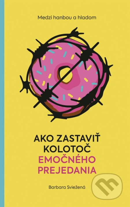 E-kniha: Medzi hanbou a hladom (Barbara Sviežená). Ikar, 2026 E-kniha: Medzi hanbou a hladom (Barbara Sviežená). Ikar, 2026