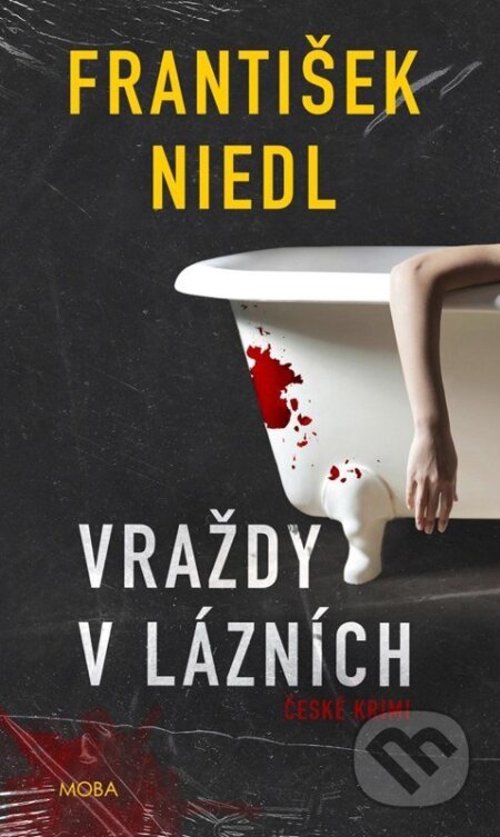 Kniha: Vraždy v lázních (František Niedl). Moba, 2026 Kniha: Vraždy v lázních (František Niedl). Moba, 2026