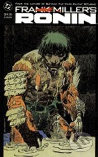 Kniha: Ronin (Frank Miller). DC Comics, 2006 Kniha: Ronin (Frank Miller). DC Comics, 2006