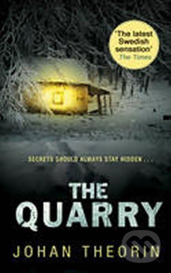 Kniha: The Quarry (Johan Theorin). Transworld, 2012 Kniha: The Quarry (Johan Theorin). Transworld, 2012